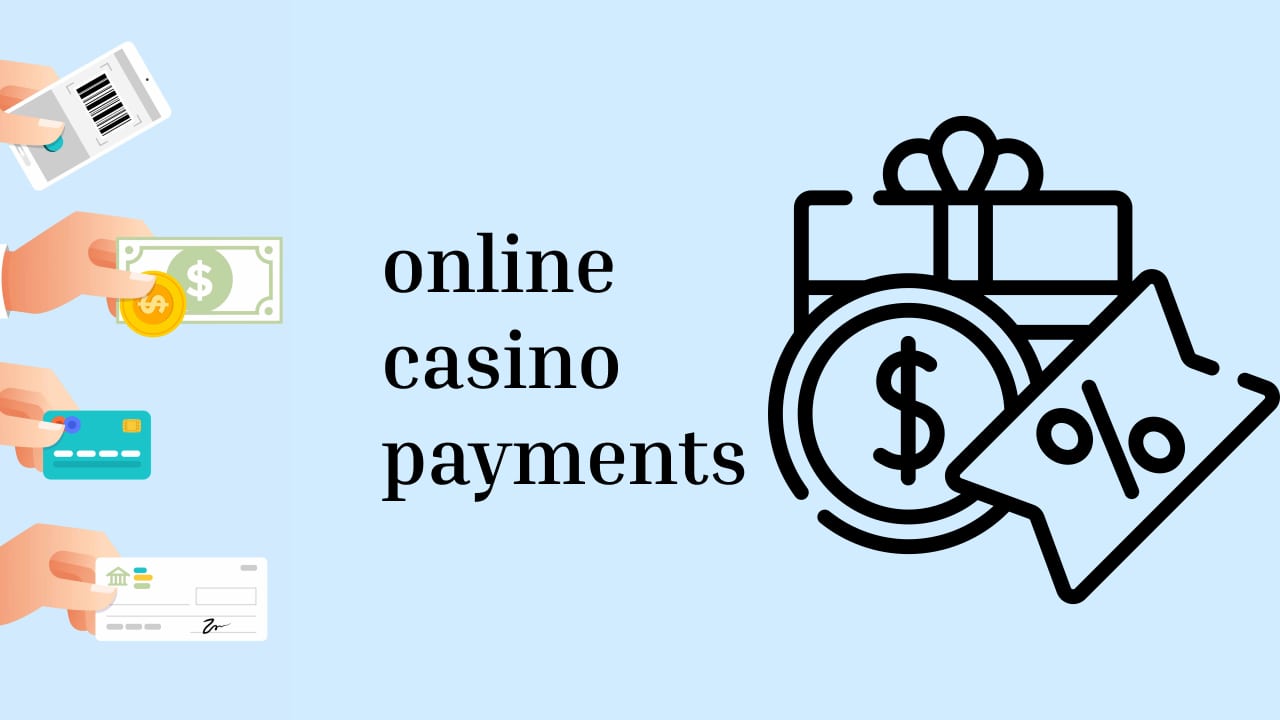 Payment methods at online casinos